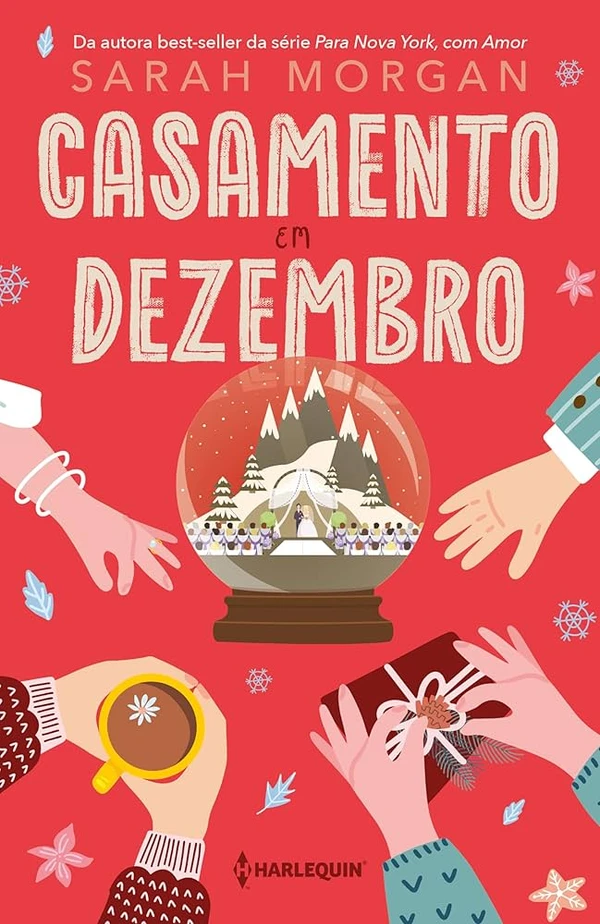 Casamento em dezembro, de Sarah Morgan (Harlequin): A família White tem uma tradição: haja o que houver, eles sempre passam o Natal juntos. Este ano, porém, tudo vai ser diferente, porque a caçula Rosie decidiu se casar com o namorado de poucos meses justamente na véspera de Natal, do outro lado do oceano, em um belo resort invernal. por Divulgação