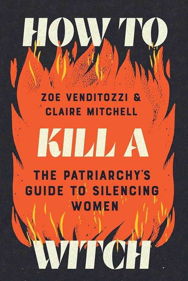 História e biografia: How to kill a witch, de Zoe Venditozzi e Claire Mitchell. Autoras desvendam o processo sombrio, porém burocrático, de identificar, acusar, julgar e executar mulheres como bruxas. por Divulgação