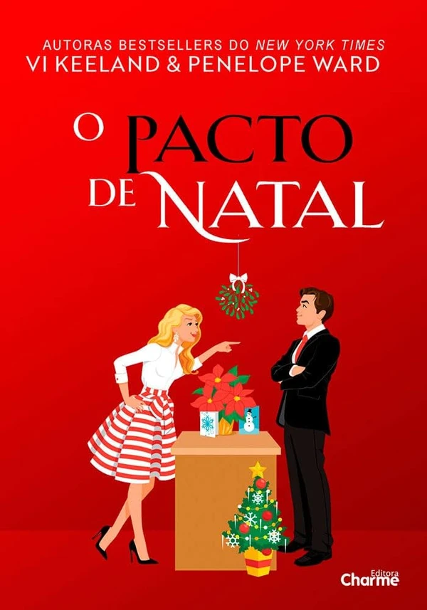 O pacto de Natal, de Vi Keeland e Penelope Ward (Charme): Kennedy irá para casa com Riley para a festa de Natal e fingirá ser seu namorado, se Riley concordar em ser seu par em um casamento. por Divulgação