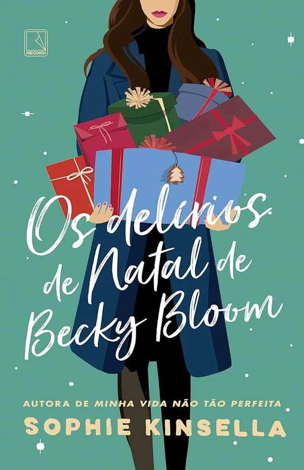 Os delírios de Natal de Becky Bloom, de Sophie Kinsella (Record): os pais de Becky acabam se mudando e pedem à filha que organize o almoço de Natal pela primeira vez. Combinado. Afinal, o que poderia dar errado? por Divulgação