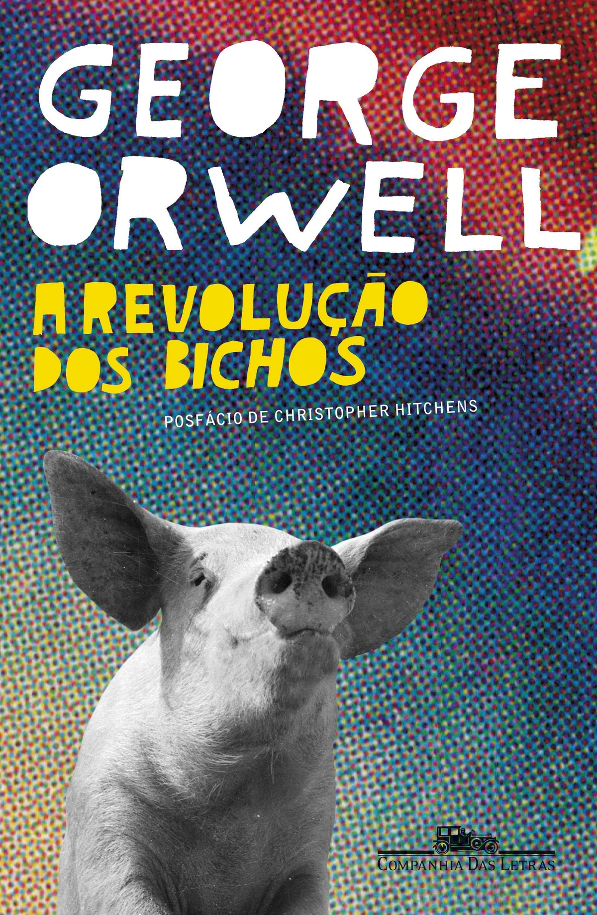 A revolução dos bichos, de George Orwell (Companhia das Letras, 152 páginas): Narra a insurreição dos animais de uma granja contra seus donos. Progressivamente, porém, a revolução degenera numa tirania ainda mais opressiva que a dos humanos. por Divulgação