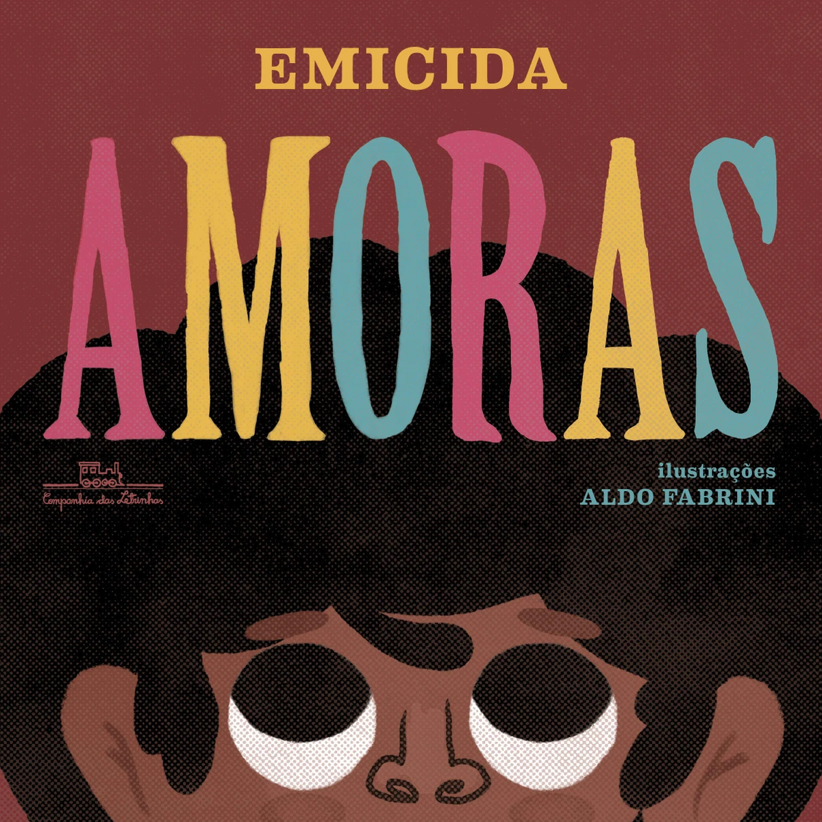 Amoras, de Emicida (Companhia das Letrinhas). Idade sugerida: a partir de 3 anos.  Inspirado no rap de mesmo nome, o autor mostra a importância de nos reconhecermos no mundo e nos orgulharmos de quem somos — desde criança e para sempre. por Reprodução