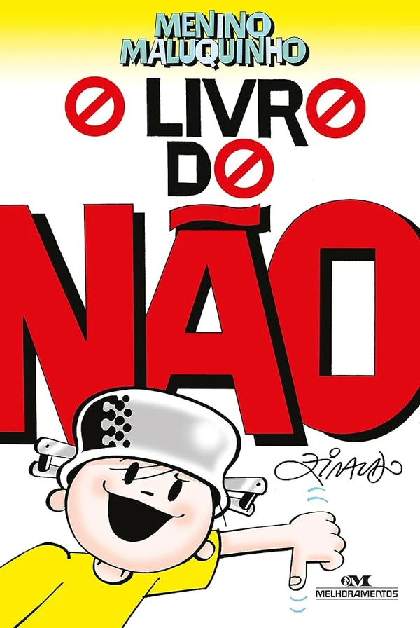 O livro do Não, de Ziraldo (Melhoramentos). Idade sugerida: 67 anos.  Há momentos em que alguém precisa dar uma cutucada no outro e dizer NÃO. Também é preciso aprender a ouvir NÃO.  por Reprodução