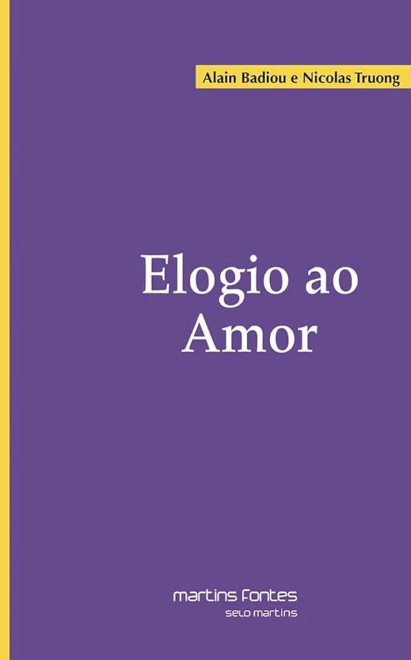 Elogio ao amor, de Alain Badiou, aparece na lista por Reprodução