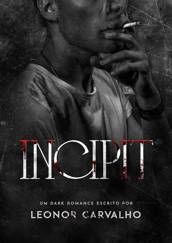 3º) Incipt, de Leonor Carvalho (Independente). Em apenas uma noite, o amor de Emília Gray mudou. Dante Faulkner a traiu. Ele a matou cruelmente, deixando seu coração em pedaços e a sua vida em ruínas. por Reprodução