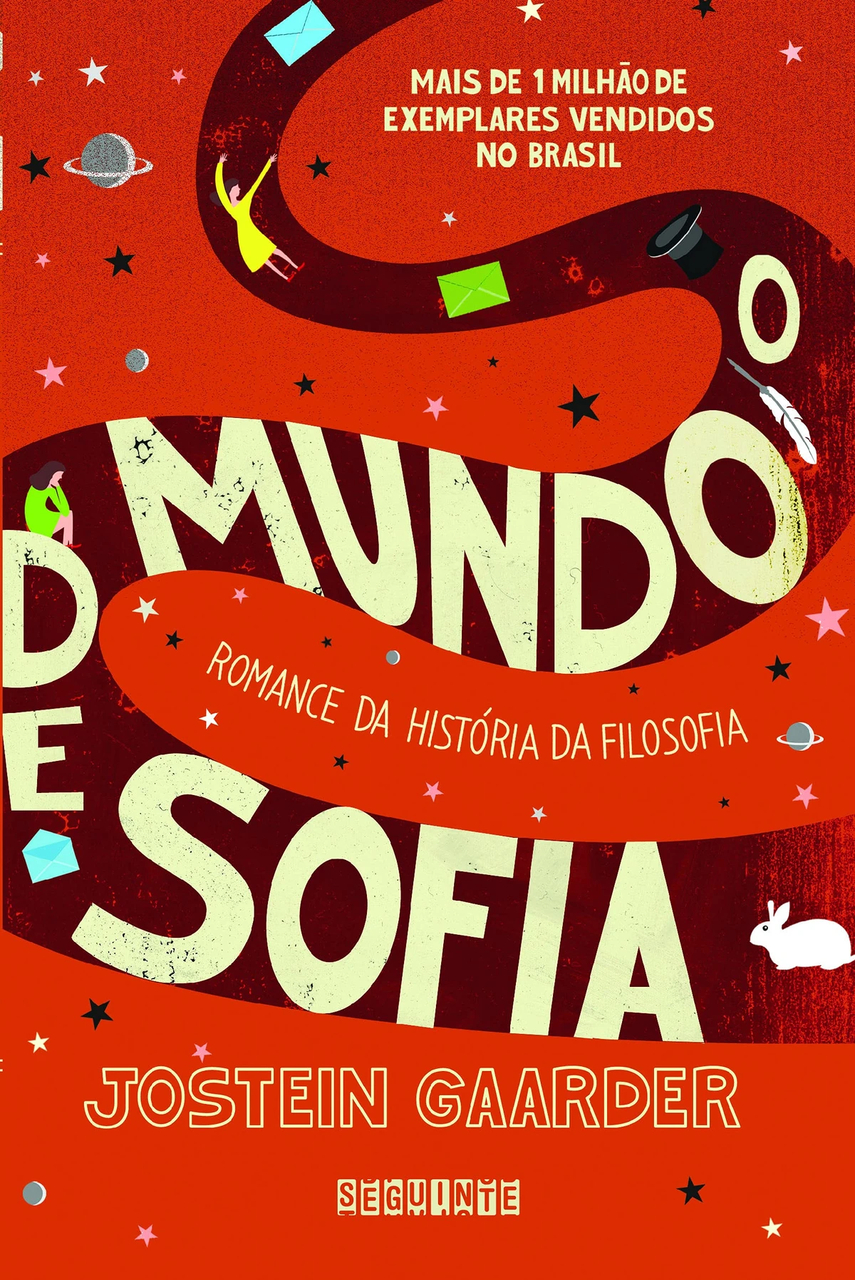 O mundo de Sofia, de Jostein Gaarder (Seguinte, 2012). 568 páginas. Às vésperas de seu aniversário de quinze anos, Sofia Amundsen começa a receber bilhetes e cartões-postais bastante estranhos. Os bilhetes são anônimos e perguntam a Sofia quem é ela e de onde vem o mundo. por Reprodução