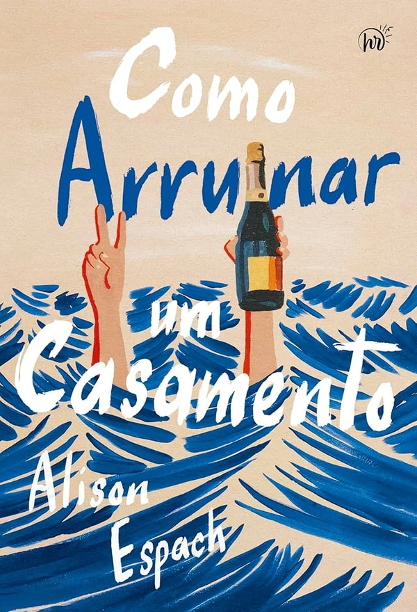 Ficção literária internacional: Como arruinar um casamento, de Alison Espach (Harlequin). Phoebe Stone resolve se hospedar na Pousada Cornwall. Logo é confundida com os outros hóspedes do hotel, convidados de um casamento particular. A noiva tem certeza de que tudo está conforme o planejado. Bom, exceto pela presença de Phoebe. por Reprodução