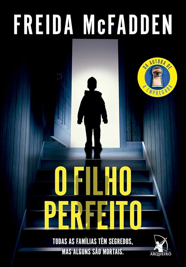 O filho perfeito, de Freida McFadden (Arqueiro) por Reprodução