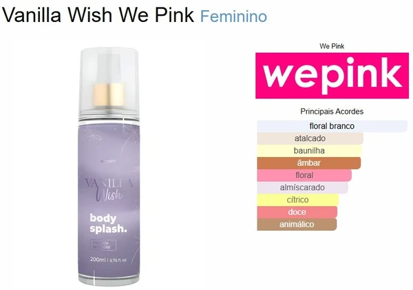WePink Body Splash Vanilla Wish Colônia 200ml: versão com notas florais doces, ideal para quem quer um vanilla mais marcante. por Reprodução