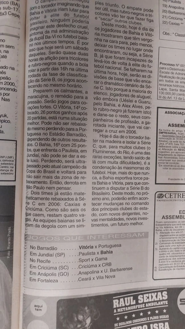 Relembre como foi a queda de Bahia e Vitória para a Série C em 2005 por Alan Pinheiro/CORREIO