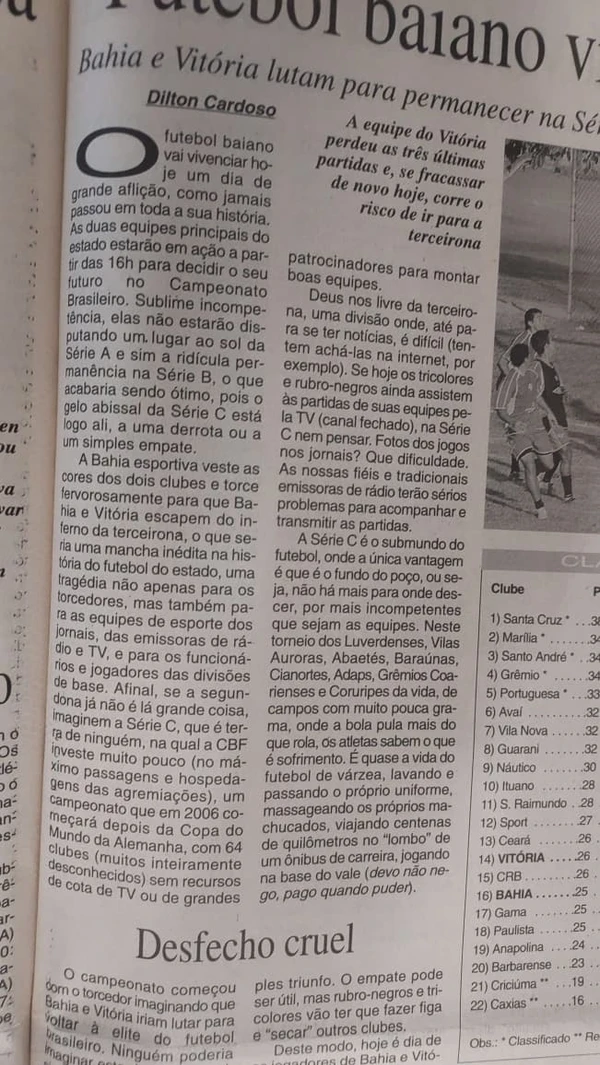 Relembre como foi a queda de Bahia e Vitória para a Série C em 2005 por Alan Pinheiro/CORREIO