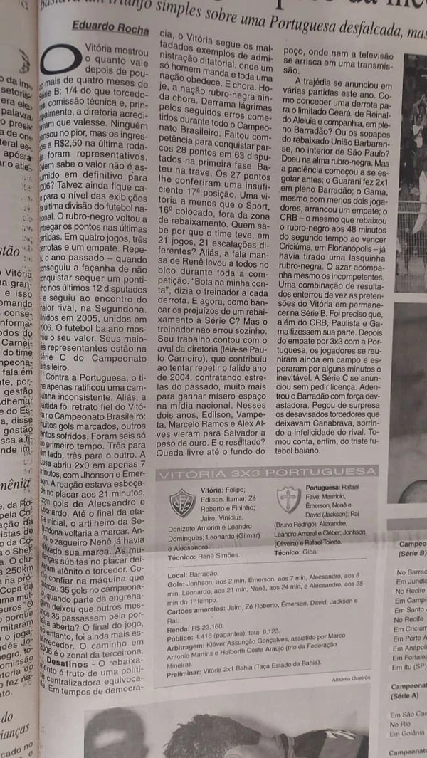 Relembre como foi a queda de Bahia e Vitória para a Série C em 2005 por Alan Pinheiro/CORREIO