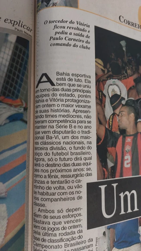 "Um futebol de terceira" foi a capa do caderno de esportes do Correio no dia 11 de setembro de 2005 por Alan Pinheiro/CORREIO
