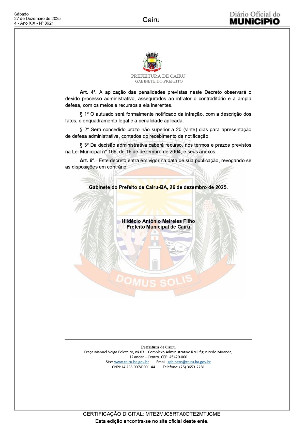 Decisão foi publicada em decreto por Reprodução