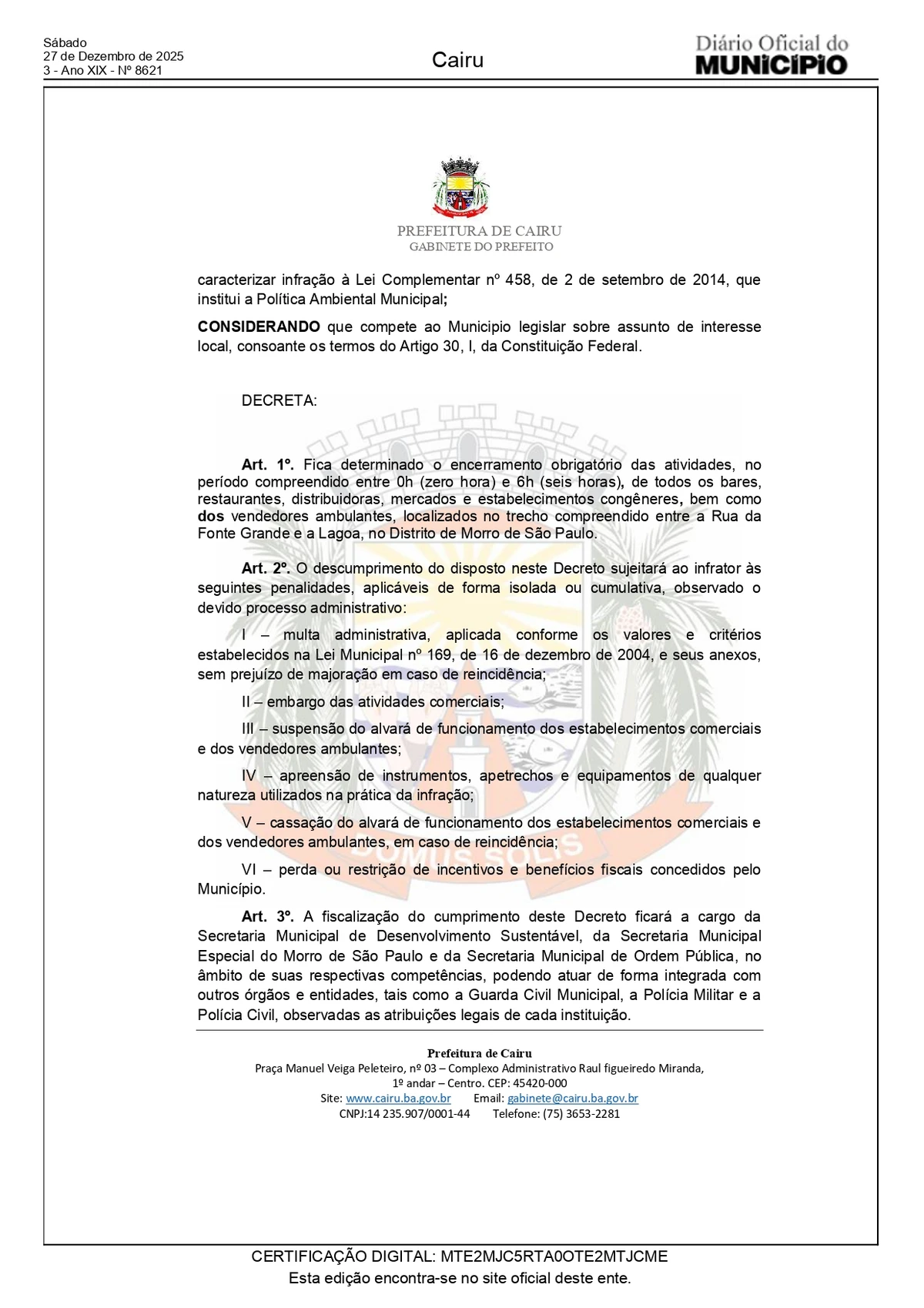 Decisão foi publicada em decreto por Reprodução