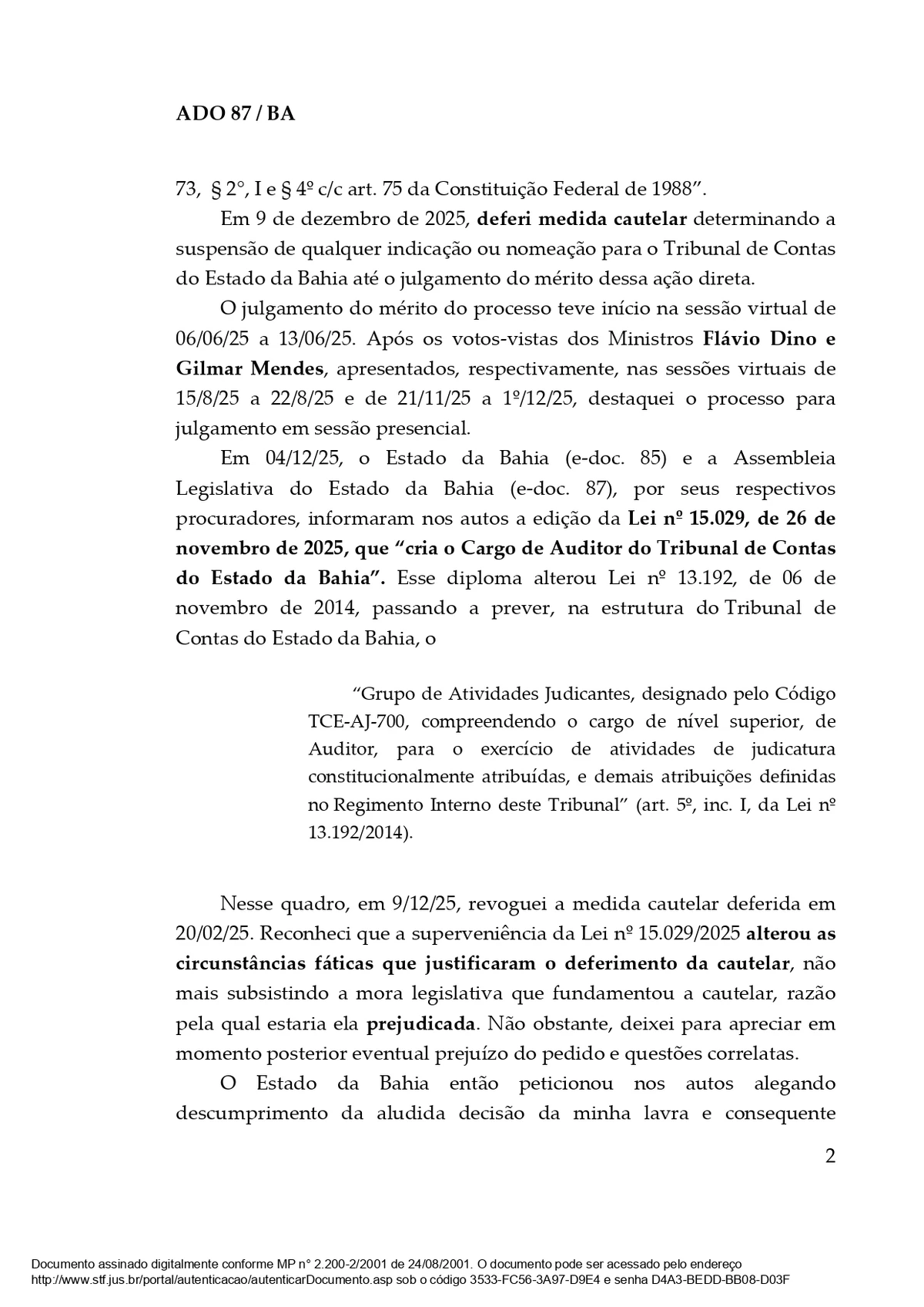 Decisão do ministro Dias Toffoli libera nomeação para o TCE-BA por Reprodução