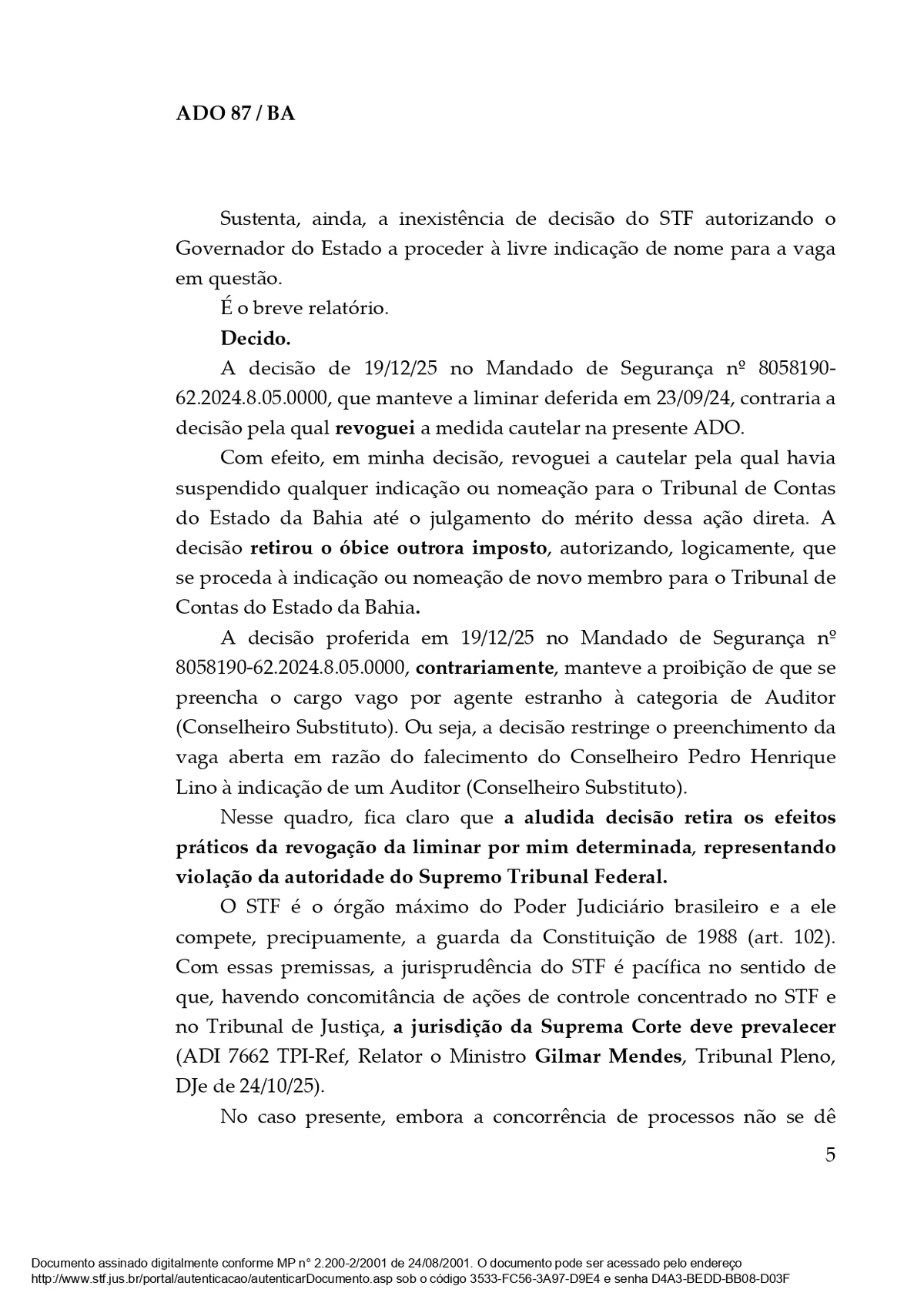 Decisão do ministro Dias Toffoli libera nomeação para o TCE-BA por Reprodução