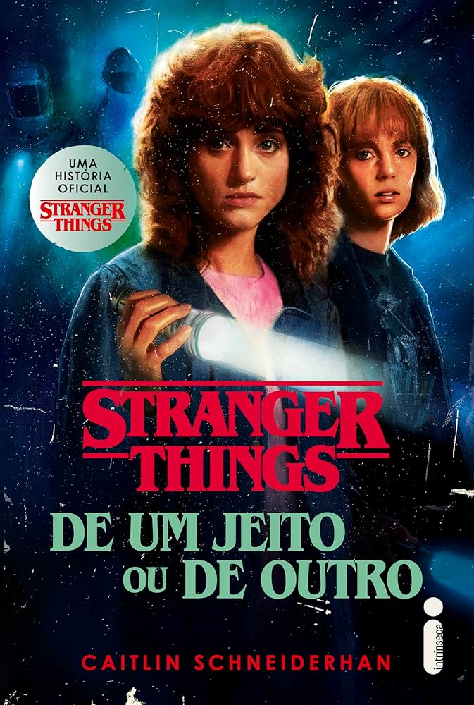Stranger Things: De um jeito ou de outro, de  Caitlin Schneiderhan (Intrínseca). Escrito por uma das roteiristas da temporada final de Stranger Things, o livro apresenta uma história protagonizada por Nancy e Robin. Dois meses após o terremoto de Vecna devastar Hawkins, a cidade tenta se recuperar da destruição. Lançado em 2 de janeiro. por Reprodução
