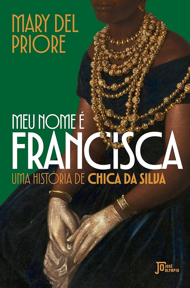 Meu nome é Francisca: uma história de Chica da Silva, de Mary Del Priore (José Olympio). Revisitada por romances, peças de teatro, poemas e até mesmo pelo audiovisual, a vida de Francisca da Silva de Oliveira – mais conhecida por Chica da Silva –, agora é recontada pela premiada historiadora Mary Del Piore.  Será lançado em 12 de janeiro. por Reprodução