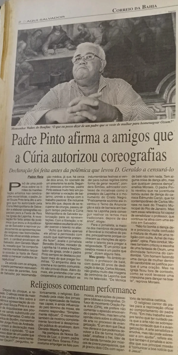 Irreverência e sincretismo marcaram a trajetória de um padre que dividiu opiniões e deixou marcas na memória dos baianos por Arquivo/CORREIO