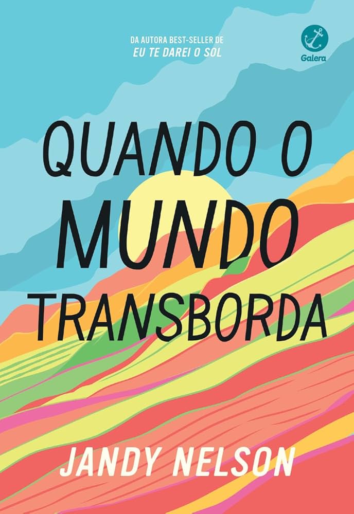Quando o mundo transborda, de Jandy Nelson (Galera Record). Os irmãos Fall vivem na ensolarada Califórnia das vinícolas, onde sempre faz calor e o vento sopra tão forte que não há espaço para o bom senso. Após o abandono do patriarca, a família começou a se desintegrar. Então surge uma misteriosa garota com cabelo arco-íris, colocando o mundo dos irmãos Fall de cabeça para baixo. Será lançado em 12 de janeiro. por Reprodução