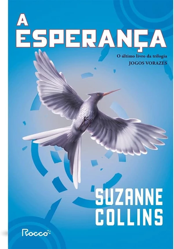 A esperança, de Suzanne Collins (Rocco). Depois de sobreviver duas vezes à crueldade de uma arena projetada para destruí-la, Katniss acreditava que não precisaria mais lutar. Mas as regras do jogo mudaram: com a chegada dos rebeldes do lendário Distrito 13, enfim é possível organizar uma resistência. Começou a revolução.  por Reprodução