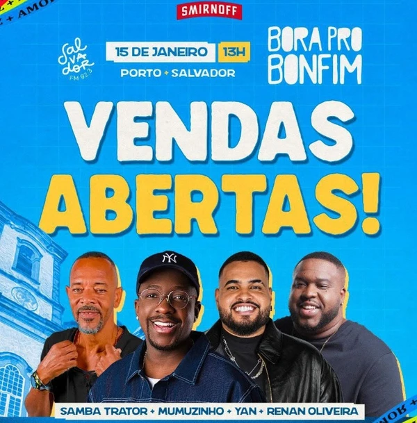 Bora pro Bonfim: Samba Trator, Mumuzinho, Yan e Renan Oliveira no Porto de Salvador, às 13h, a partir de R$ 60 (Meu Bilhete) por Divulgação