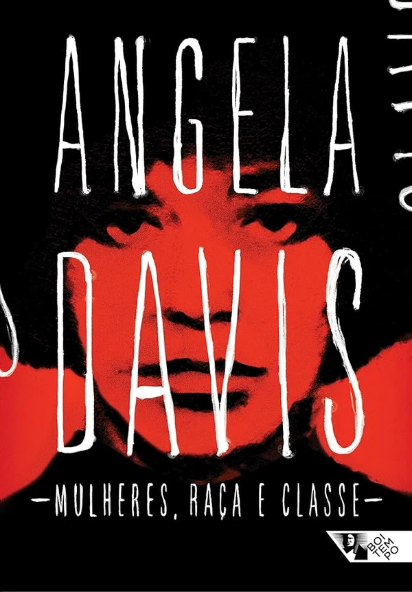 Mulheres, raça e classe (Angela Davis). Começar o livro tratando da escravidão e de seus efeitos, da forma pela qual a mulher negra foi desumanizada, nos dá a dimensão da impossibilidade de se pensar um projeto de nação que desconsidere a centralidade da questão racial, já que as sociedades escravocratas foram fundadas no racismo. Além disso, a autora mostra a necessidade da não hierarquização das opressões, ou seja, o quanto é preciso considerar a intersecção de raça, classe e gênero para possibilitar um novo modelo de sociedade. por Reprodução