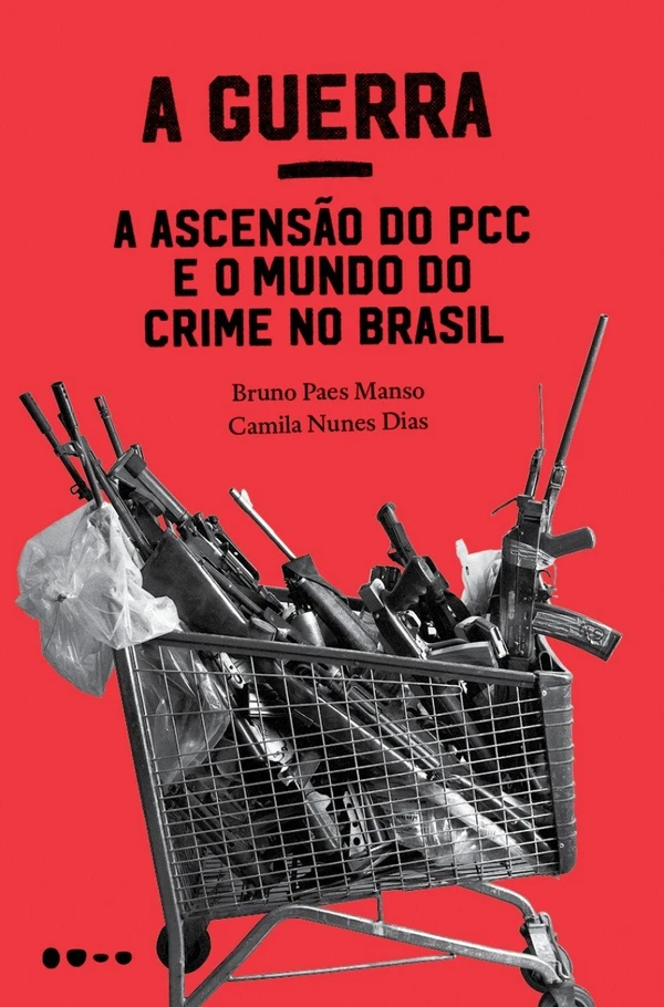 A guerra: a ascensão do PCC e o mundo do crime no Brasil, de Bruno Paes Manso e Camila Nunes Dias (Todavia). Os autores obtiveram relatos inéditos de integrantes das facções e contam essa história sob um ângulo inédito e revelador. Geridas de dentro dos presídios, as facções criminosas se profissionalizaram. Quem assumiu a dianteira desse processo foi o PCC, responsável por um grau inédito de organização nos presídios brasileiros. por Reprodução