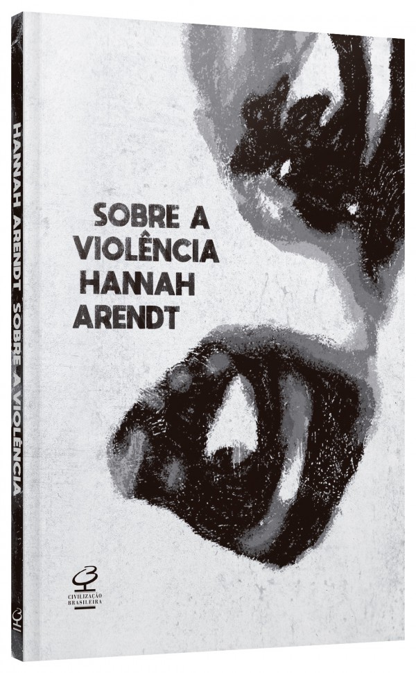 Sobre a violência, de Hannah Arendt (Civilização Brasileira).  O Ocidente, especialmente a Europa, procurava reerguer-se da recém-finda Segunda Guerra, mas, a tônica mundial ainda era de conflito com as guerras pela independência nos países africanos, a emergência de ditaduras na América do Sul, a guerra do Vietnã e a ameaça atômica. por Reprodução