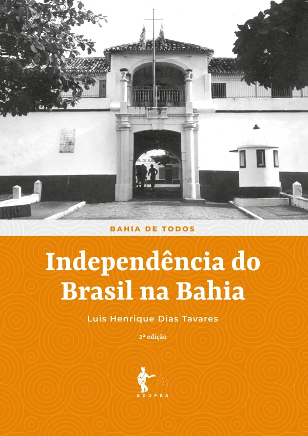Examina os principais episódios da guerra pela independência do Brasil na província da Bahia, acontecimento histórico cuja importância continua desconhecida pela maioria dos brasileiros por Reprodução