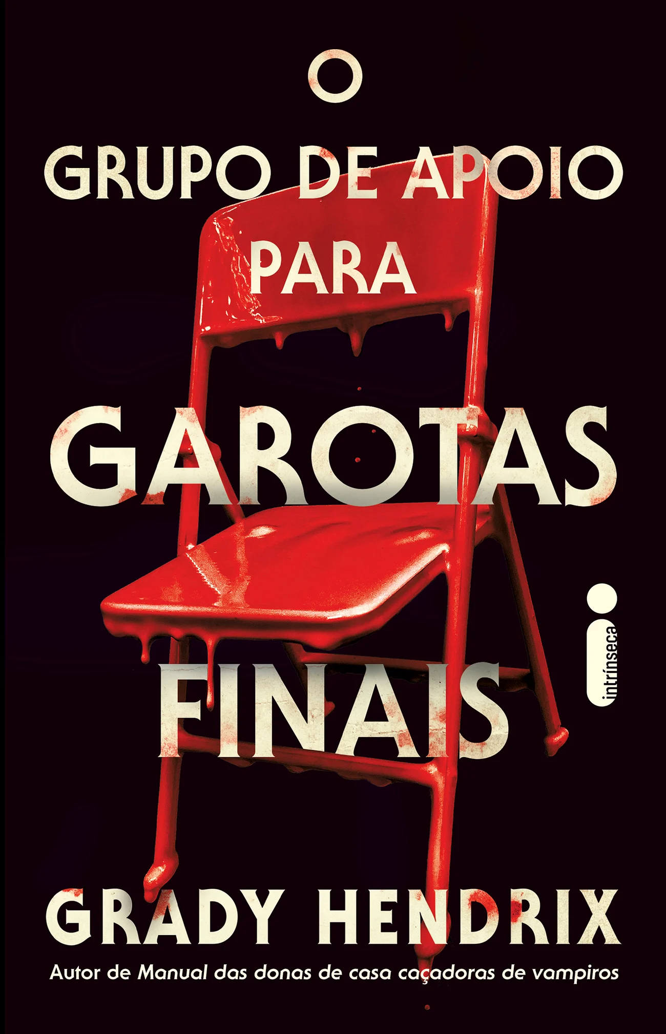 O grupo de apoio para garotas finais, de Grady Hendrix (Intrínseca). Vinte e dois anos atrás, Lynnette Tarkington sobreviveu a um massacre e nunca mais foi a mesma. Há mais de uma década, participa de um grupo de apoio com uma terapeuta e cinco outras garotas finais, também vítimas de ataques terríveis, que tentam reconstruir suas vidas. Certo dia, uma integrante falta à reunião sem avisar e vários acontecimentos desafiam a reputação de Lynnette, tornando um de seus maiores medos realidade: os segredos do grupo foram vazados e alguém quer acabar com a vida delas. por Reprodução