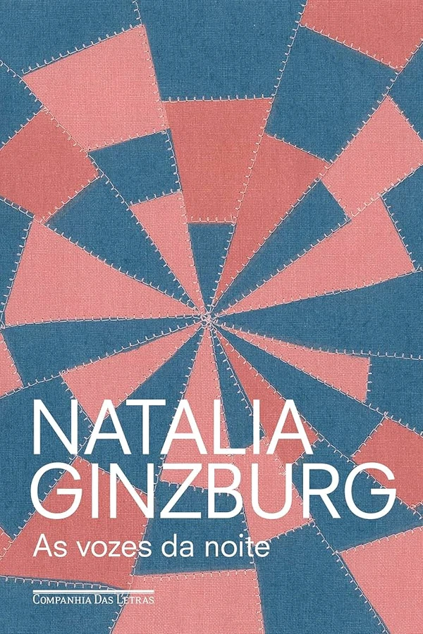 As vozes da noite, de Natalia Ginzburg (Companhia das Letras). Por meio da memória, Natalia Ginzburg se aproxima das cores e dos sons da sua infância e juventude. Escrito enquanto vivia em Londres e publicado em 1961, a lembrança aqui é o motor de um romance repleto de solidões, encontros e despedidas. Lançamento em 19 de fevereiro. por Reprodução