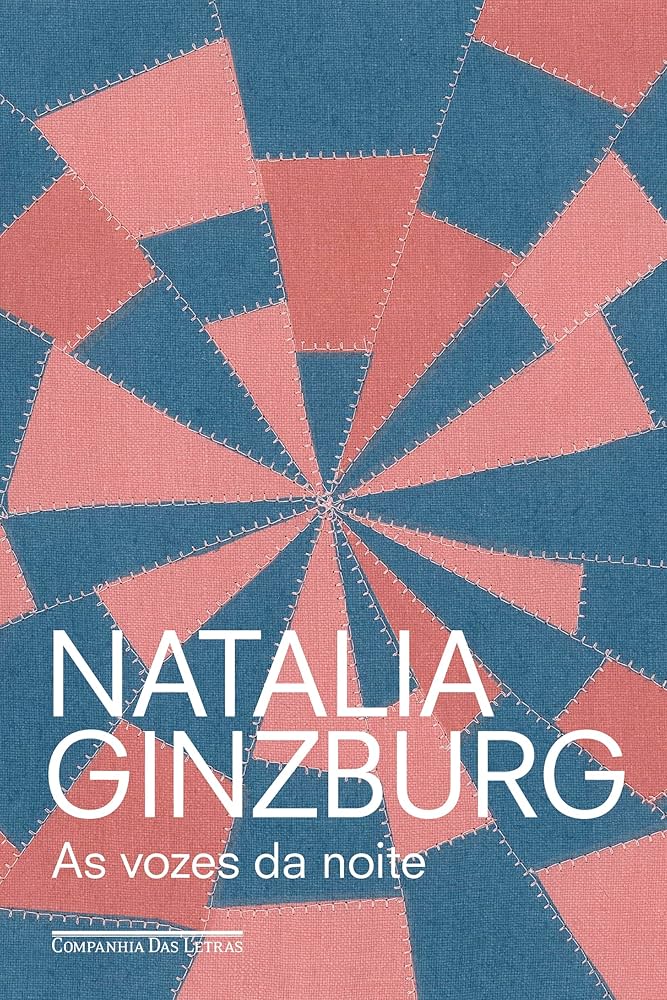 As vozes da noite, de Natalia Ginzburg (Companhia das Letras). Por meio da memória, Natalia Ginzburg se aproxima das cores e dos sons da sua infância e juventude. Escrito enquanto vivia em Londres e publicado em 1961, a lembrança aqui é o motor de um romance repleto de solidões, encontros e despedidas. Lançamento em 19 de fevereiro. por Reprodução