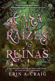Casa de raízes e ruínas, de Ein A. Craig (Galera). Verity Taumas tem certeza de que nada pode ser pior do que a tormenta que sua família viveu no passado… até ela descobrir que alguns fantasmas nos perseguem pela vida inteira. Casa de raízes e ruínas é o segundo volume da série Irmãs do Sal. Lançamento em 23 de fevereiro. por Reprodução