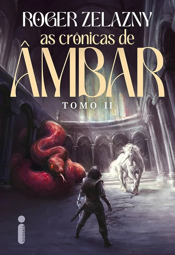 As crônicas de Âmbar (Tomo II), de Roger Zelazny (Intrínseca) por Reprodução