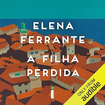 Audiolivro de A filha perdida, de Elena Ferrante (Intrínseca). O terceiro romance da autora que se consagrou por sua série napolitana acompanha os sentimentos conflitantes de uma professora universitária de meia-idade, Leda, que, aliviada depois de as filhas já crescidas se mudarem para o Canadá com o pai, decide tirar férias no litoral sul da Itália. Logo nos primeiros dias na praia, ela volta toda a sua atenção para uma ruidosa família de napolitanos, em especial para Nina, a jovem mãe de uma menininha chamada Elena que sempre está acompanhada de sua boneca. por Reprodução