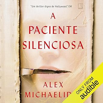 Audiolivro de A paciente silenciosa, de Alex Michaelides (Record). Após cometer o assassinado de seu marido, uma mulher se recusa a falar qualquer coisa, deixando suspeitas e mistérios não resolvidos sobre o caso. E o terapeuta Theo Faber está obcecado em descobrir o motivo da violencia e do silencio. Só ela sabe o que aconteceu. Só ele pode fazê-la falar. A paciente silenciosa é um daqueles livros que não saem da cabeça do leitor, quer ele queira, quer não. por Reprodução