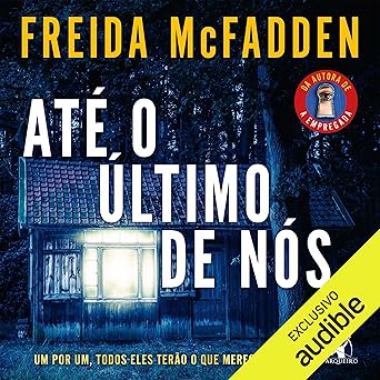 Audiolivro de Até o último de nós, de Freida McFadden (Arqueiro). Claire Matchett vive uma grave crise no casamento e está se sentindo totalmente sobrecarregada pela criação dos dois filhos.Com a viagem de férias que se aproxima, ela vê uma chance de resgatar a cumplicidade com o marido e ter um respiro da rotina estressante. Junto com dois casais de amigos, eles vão passar uma semana em uma pousada de luxo isolada e cercada pela natureza.A apenas três quilômetros do destino, em uma estrada de terra deserta, o carro de Claire morre. Como não há sinal de celular, os casais são obrigados a seguir a pé. por Reprodução