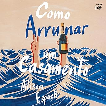 Como arruinar um casamento, de Alison Espach (Harlequin). Em uma bela manhã de verão, Phoebe Stone resolve se hospedar na Pousada Cornwall. Logo é confundida com os outros hóspedes do hotel, convidados de um casamento particular. A noiva, que passou um ano inteiro organizando cada detalhe de seu casamento, tem certeza de que tudo está conforme o planejado. Bom, exceto pela presença de Phoebe. por Reprodução