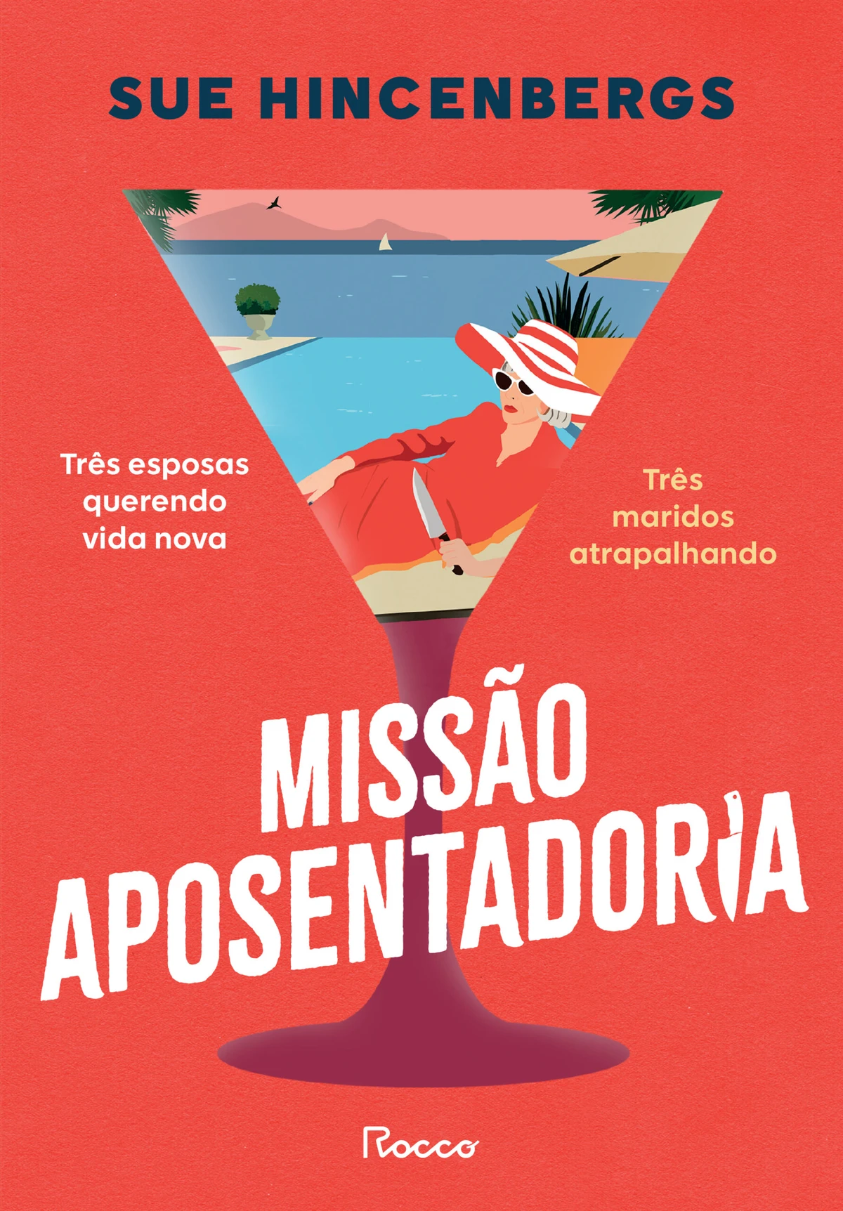 Missão aposentadoria, de Sue Hincebergs (Rocco). Três esposas querendo vida nova. Três maridos atrapalhando. Três melhores amigas recorrem a medidas extremas para resgatar o seguro de vida dos maridos após eles perderem todo o dinheiro de suas famílias em um investimento que deu terrivelmente errado. Lançamento em 30 de abril. por Reprodução