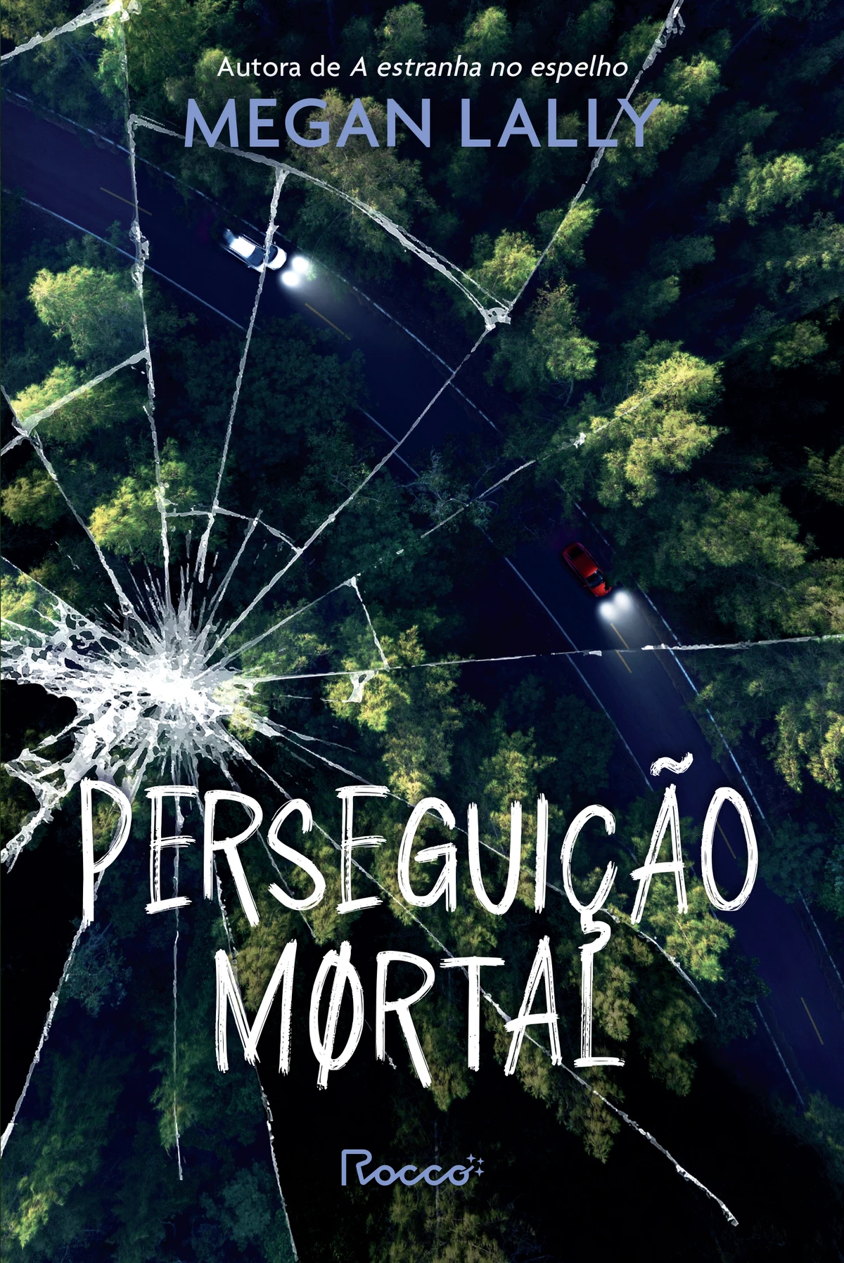 Perseguição mortal, de Megan Lally (Rocco). Uma perseguição mortal numa estrada isolada apavora Brooke e promete revelar segredos obscuros sobre o que aconteceu tanto tempo atrás, trazendo à tona seus piores medos. Ela logo percebe que precisa fazer tudo ao seu alcance para vencer seu algoz ― e sobreviver. Lançamento em 30 de abril. por Reprodução