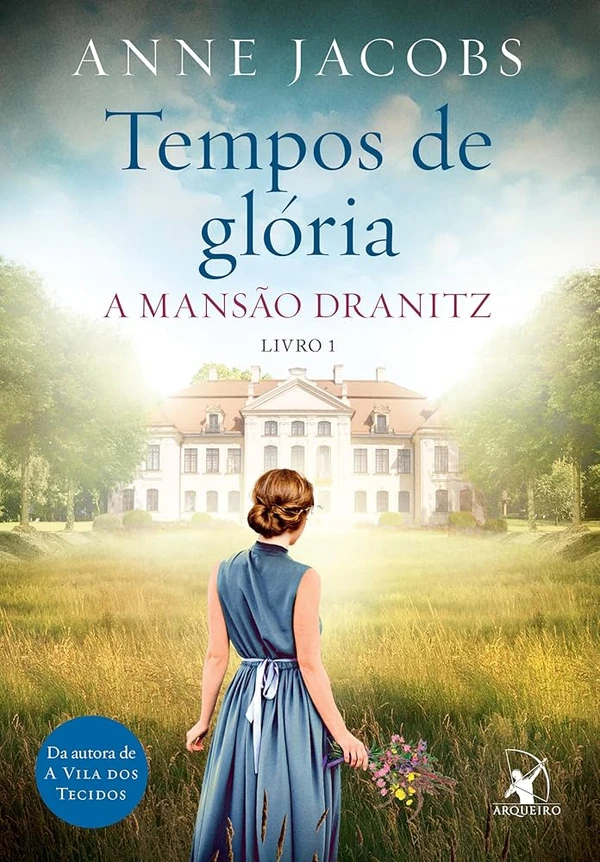 Tempos de glória, de Anne Jacobs (Arqueiro). Depois do sucesso da série A Vila dos Tecidos, Anne Jacobs volta com mais uma emocionante saga familiar sobre as consequências da guerra e os laços que resistem ao tempo e à dor. Lançamento em 6 de abril. por Reprodução