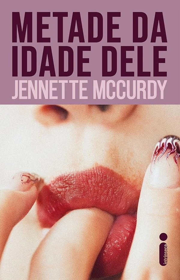 Metade da idade dele, de Jennette McCurdy (Intrínseca). Da autora do best-seller Estou feliz que minha mãe morreu , um livro triste, divertido e emocionante sobre sexo, consumismo, solidão, internet, intimidade, poder e até onde somos capazes de ir (muitas vezes de forma equivocada) para conseguir o que queremos. Lançamento em 2 de abril. por Reprodução