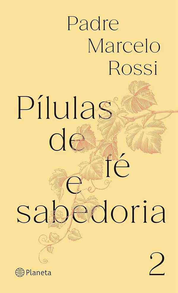 Pílulas de fé e sabedoria 2, de Padre Marcelo Rossi (Planeta). Em Pílulas de fé e sabedoria II, Padre Marcelo Rossi abre as portas para um encontro profundo, acolhedor e transformador com a Palavra de Deus. Será lançado dia 27. por Reprodução
