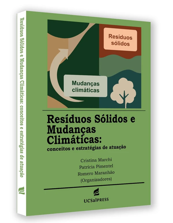 Resíduos Sólidos e Mudanças Climáticas: conceitos e estratégias de atuação, lançamento da UCSal Press na Bienal do Livro Bahia 2026 por Divulgação/UCSal