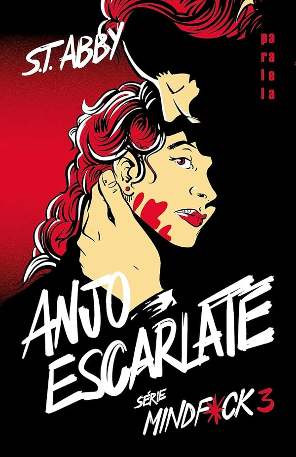 Anjo escarlate (Mindfuck 3), de St. Abby (Paralela). Lana Myers estava pronta para retomar seus planos, mas uma reviravolta pode arruinar tudo.Determinado a encontrar respostas, Logan Bennett começa a investigar Delaney Grove por conta própria, aproximando-se cada vez mais do mistério que envolve o verdadeiro motivo da vingança de Lana.Mais cedo ou mais tarde, ambos terão que encarar a pergunta inevitável: até onde estão dispostos a ir um pelo outro? Lançamento dia 26.  por Reprodução
