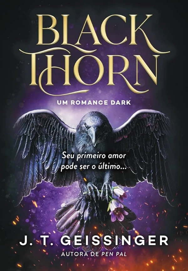 Black Thorn, de J. T. Geissinger (Arqueiro). Doze anos atrás, Maven Blackthorn fugiu de sua pequena cidade natal, após a morte suspeita de sua mãe. Agora, de volta para um funeral, ela se vê mergulhada em uma nova trama macabra: o corpo de sua avó desapareceu.Os Blackthorns imediatamente suspeitam dos Crofts, os implacáveis donos de uma empresa farmacêutica, com quem têm uma rivalidade que já se estende por gerações. Mas então Maven se depara com Ronan Croft, filho do único homem que ela já amou, e descobre que a paixão proibida que compartilharam está tão viva – e perigosa – como sempre. Lançado no dia 5. por Reprodução