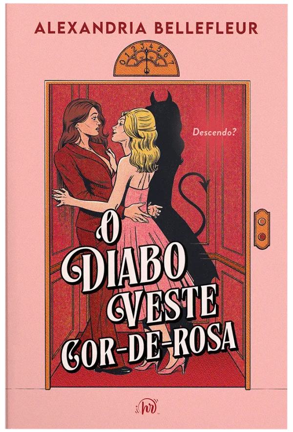 O diabo veste cor-de-rosa, de Alexandria Bellefleur (Harlequin). Samantha Cooper está tendo um dia infernal.Primeiro, a namorada parte seu coração em um milhão de pedaços. Depois, ela recebe um ultimato para desocupar o apartamento que um dia dividiram. Para completar, se vê presa em um elevador precário com uma loira baixinha que cheira muito bem, se veste exclusivamente de rosa e, por acaso, é um demônio.Daphne não é o que Sam espera de um ser maligno. A única coisa que denuncia sua verdadeira natureza é a oferta irrecusável que faz: seis desejos em troca de uma coisinha boba — a alma de Sam. Lançado no dia 1.  por Reprodução