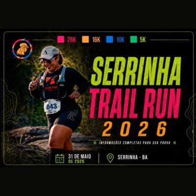 31 de maio - Serrinha Trail Run - Serrinha. Largada: Fazenda Paraíso. Mais informações em: https://www.centraldasinscricoes.com.br/evento/str-serrinha-trail-run-2026 por Reprodução
